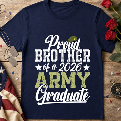 Proud Brother of a 2026 Army Graduate T-Shirt