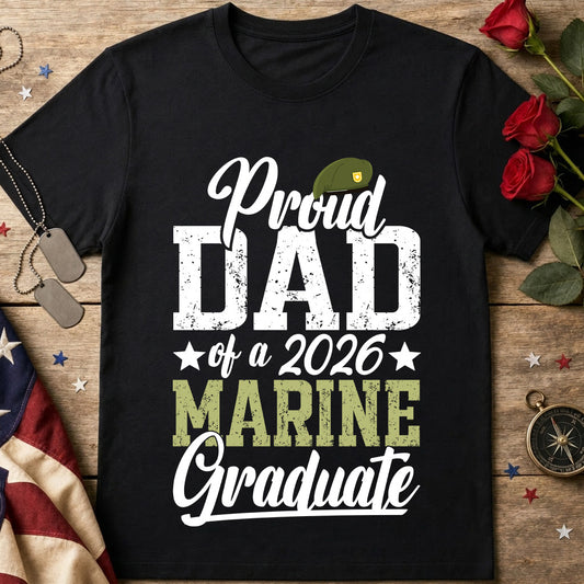 Proud Dad of a 2026 Marine Graduate black T-Shirt with vintage olive and white graduation design