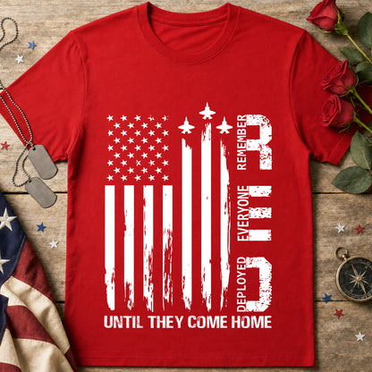 T‑Shirt — 'Until They Come Home' Military Flag Rescue Tee