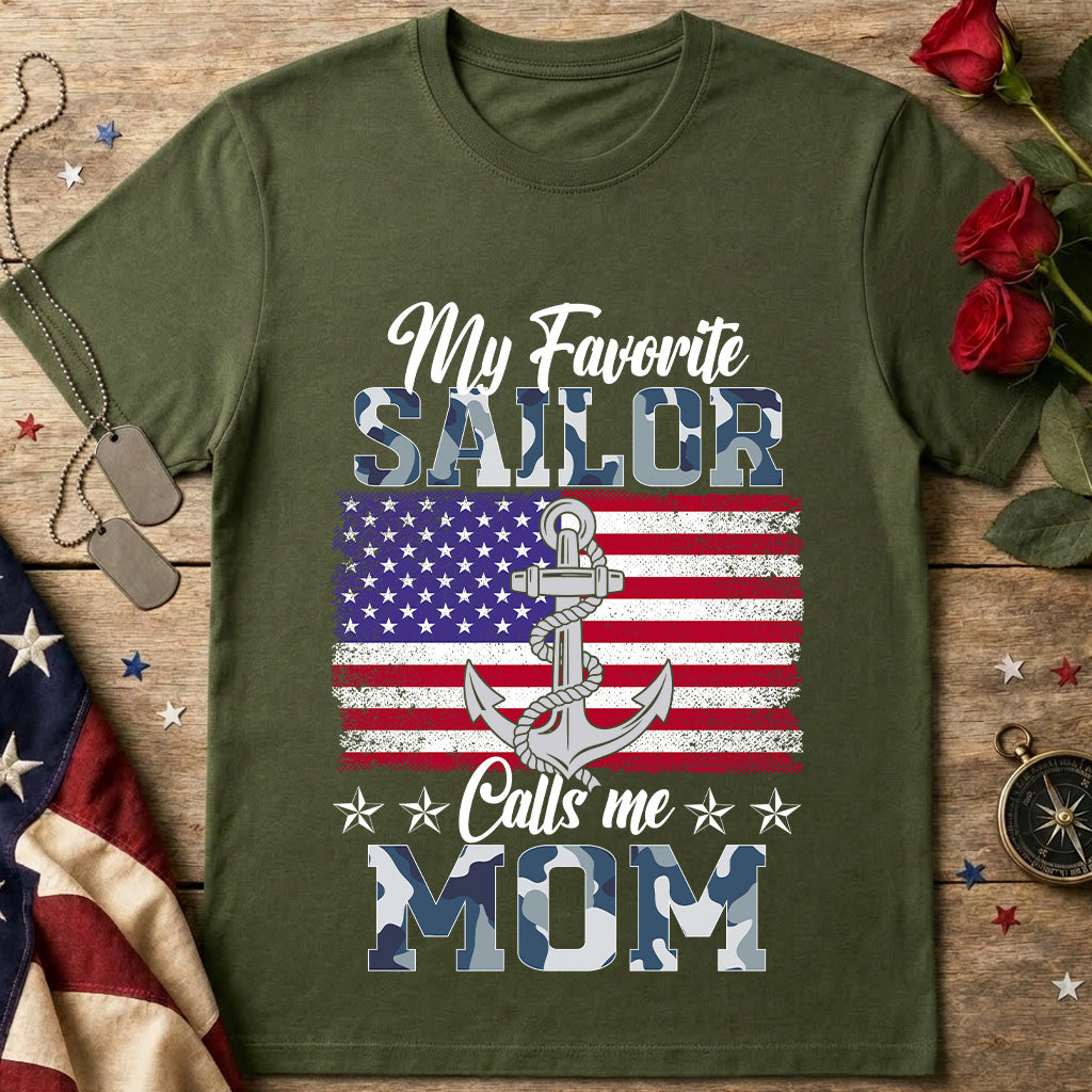 My Favorite Sailor Calls Me Mom T-Shirt