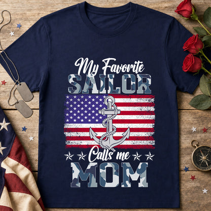 My Favorite Sailor Calls Me Mom T-Shirt