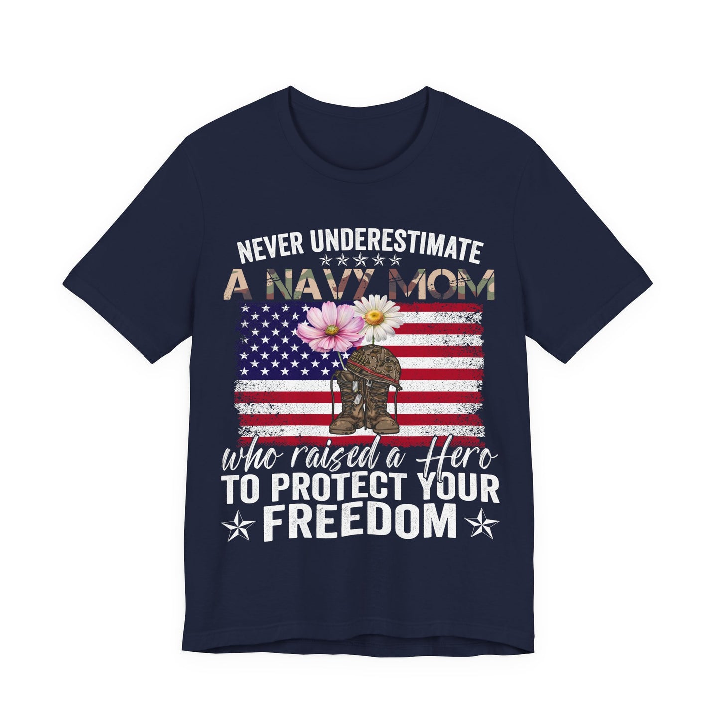 Navy Mom T-Shirt - "Never Underestimate a Navy Mom" Patriotic Flag Tee