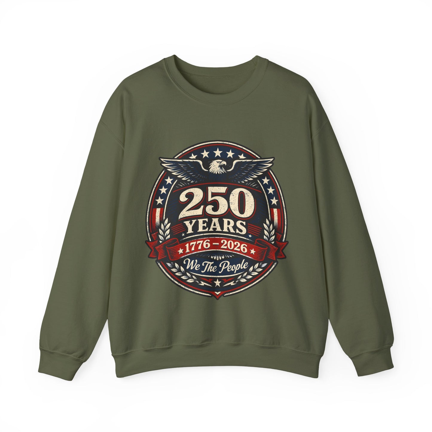 250 Years 1776–2026 Crewneck Sweatshirt — Patriotic "We The People" Anniversary Design