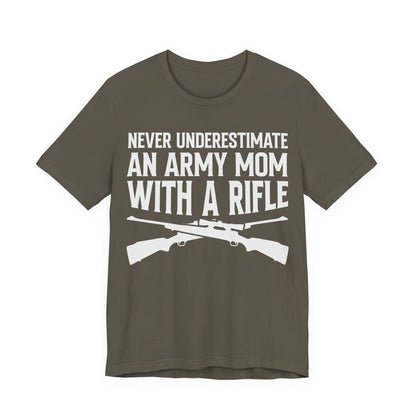 Army Mom Rifle T‑Shirt — "Never Underestimate an Army Mom With a Rifle" Military Mom Tee