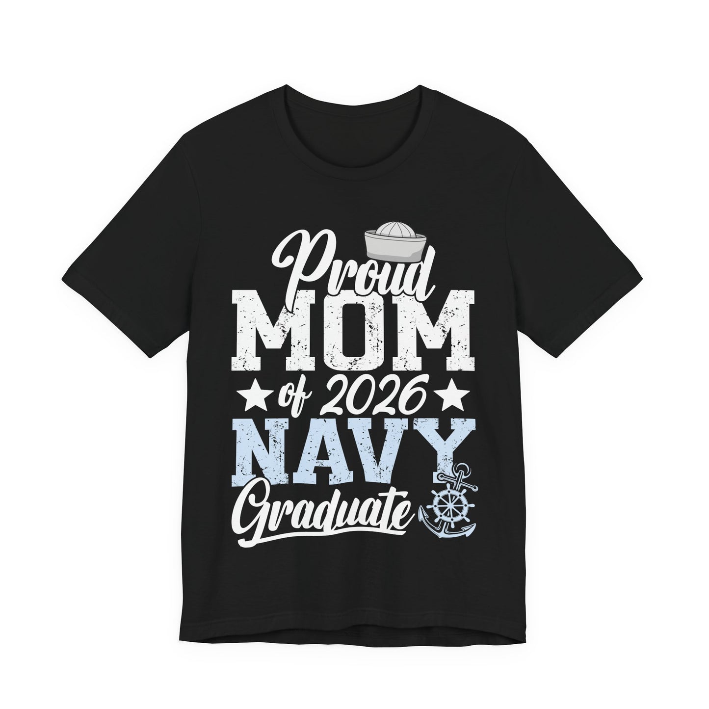 Proud Mom of 2026 Navy Graduate T-Shirt