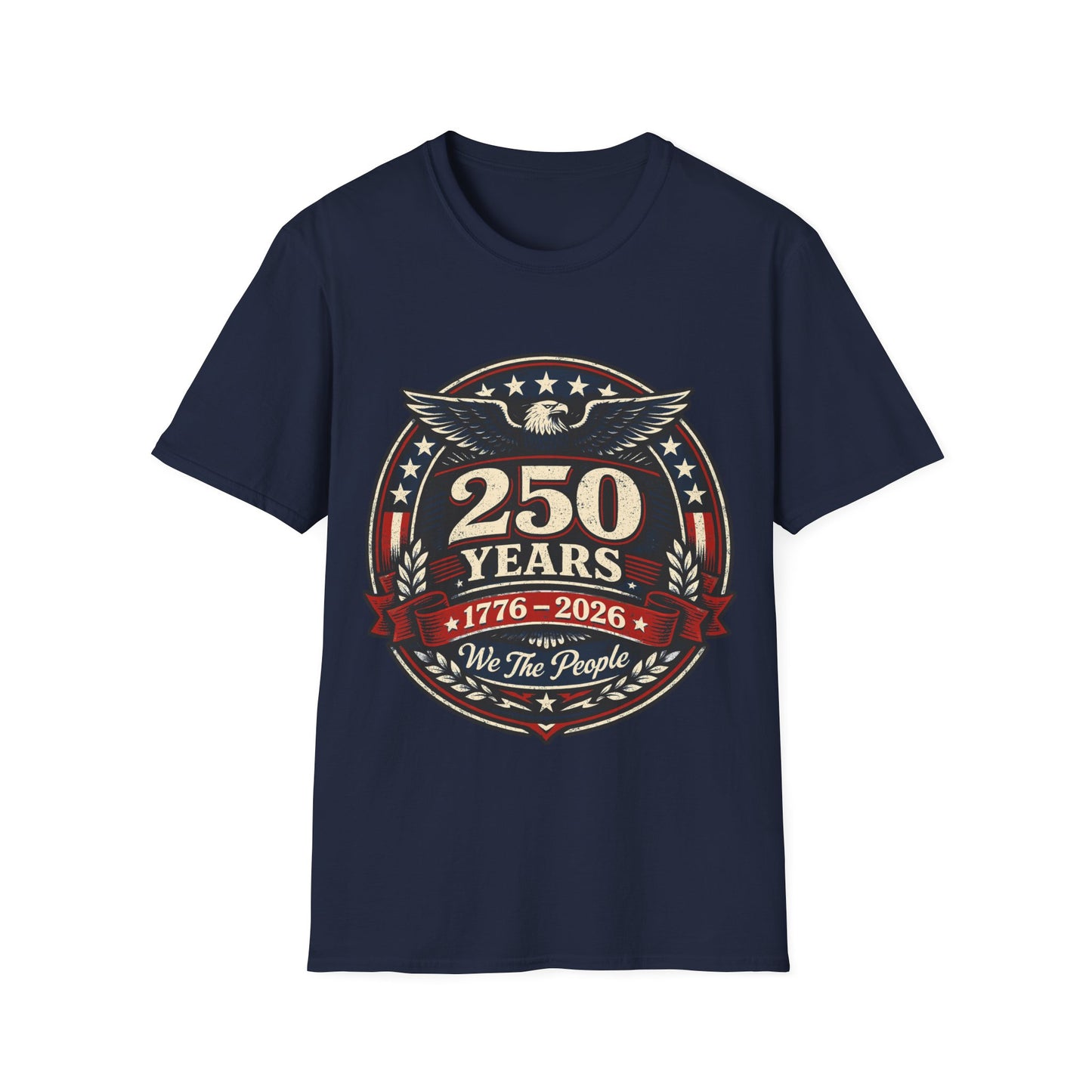 250 Years 1776–2026 Patriotic T-Shirt — We The People Anniversary Tee