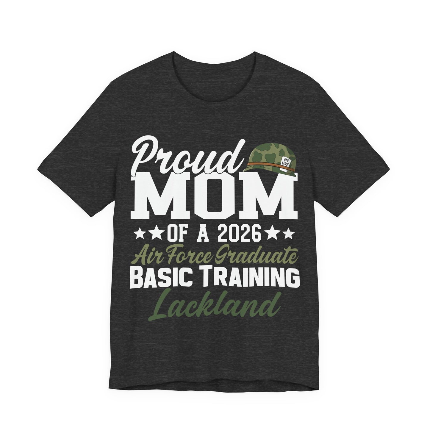 Proud Mom of a 2026 Air Force Graduate T-Shirt