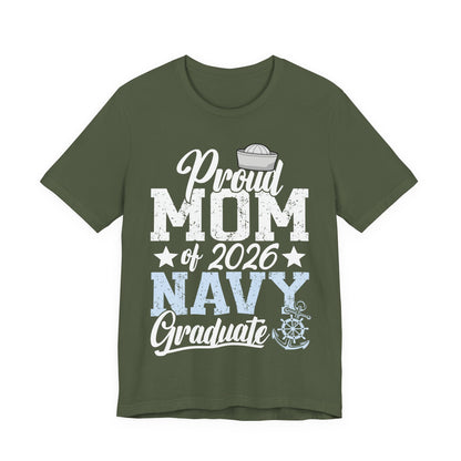 Proud Mom of 2026 Navy Graduate T-Shirt