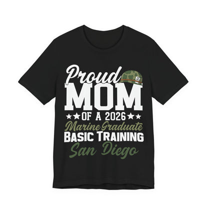 Proud Mom of a 2026 Marine Graduate — Basic Training San Diego T-Shirt