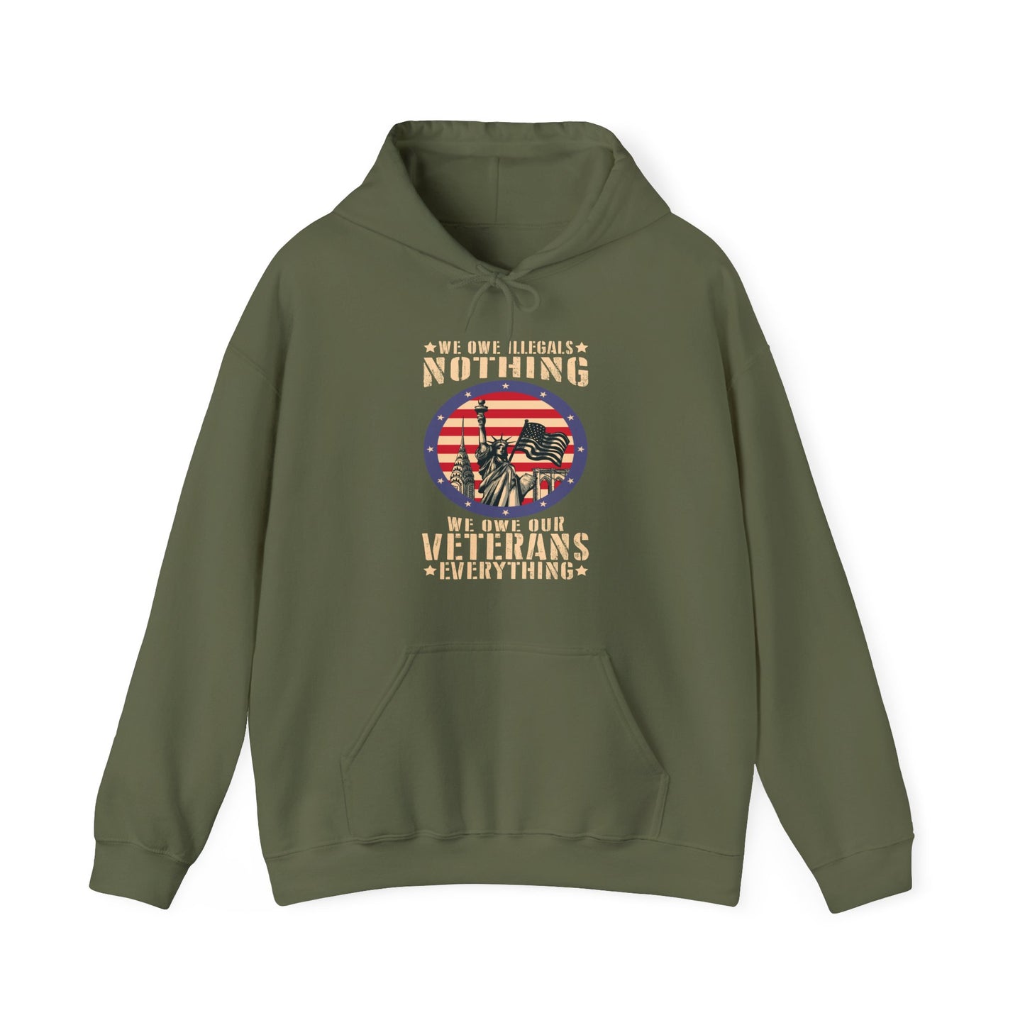 We Owe Our Veterans Everything Hoodie | Patriotic Veteran Tribute Gift