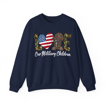 Love Our Military Children Sweatshirt | Support Military Kids | Patriotic Gift