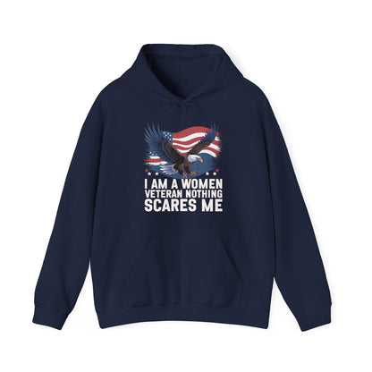 Woman Veteran Hoodie | Nothing Scares Me | Female Veteran Pride Gift