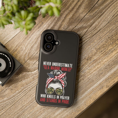 Never Underestimate a Marine Mom Phone Case