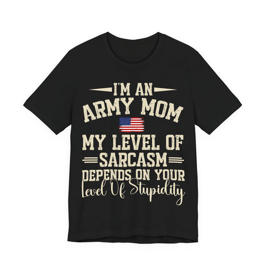 Funny Army Mom T-Shirt