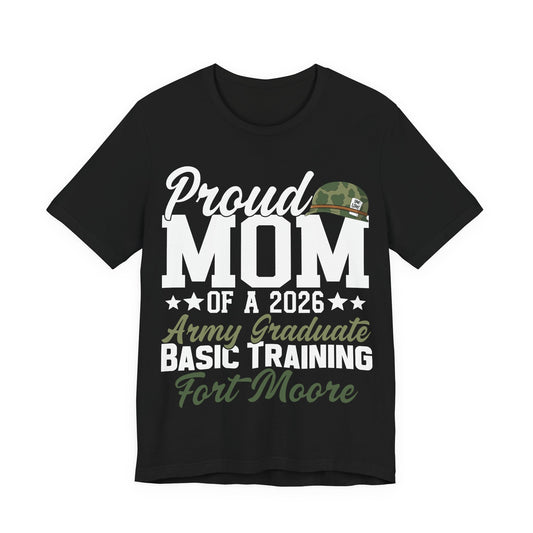 Proud Mom of a 2026 Army Graduate T-Shirt