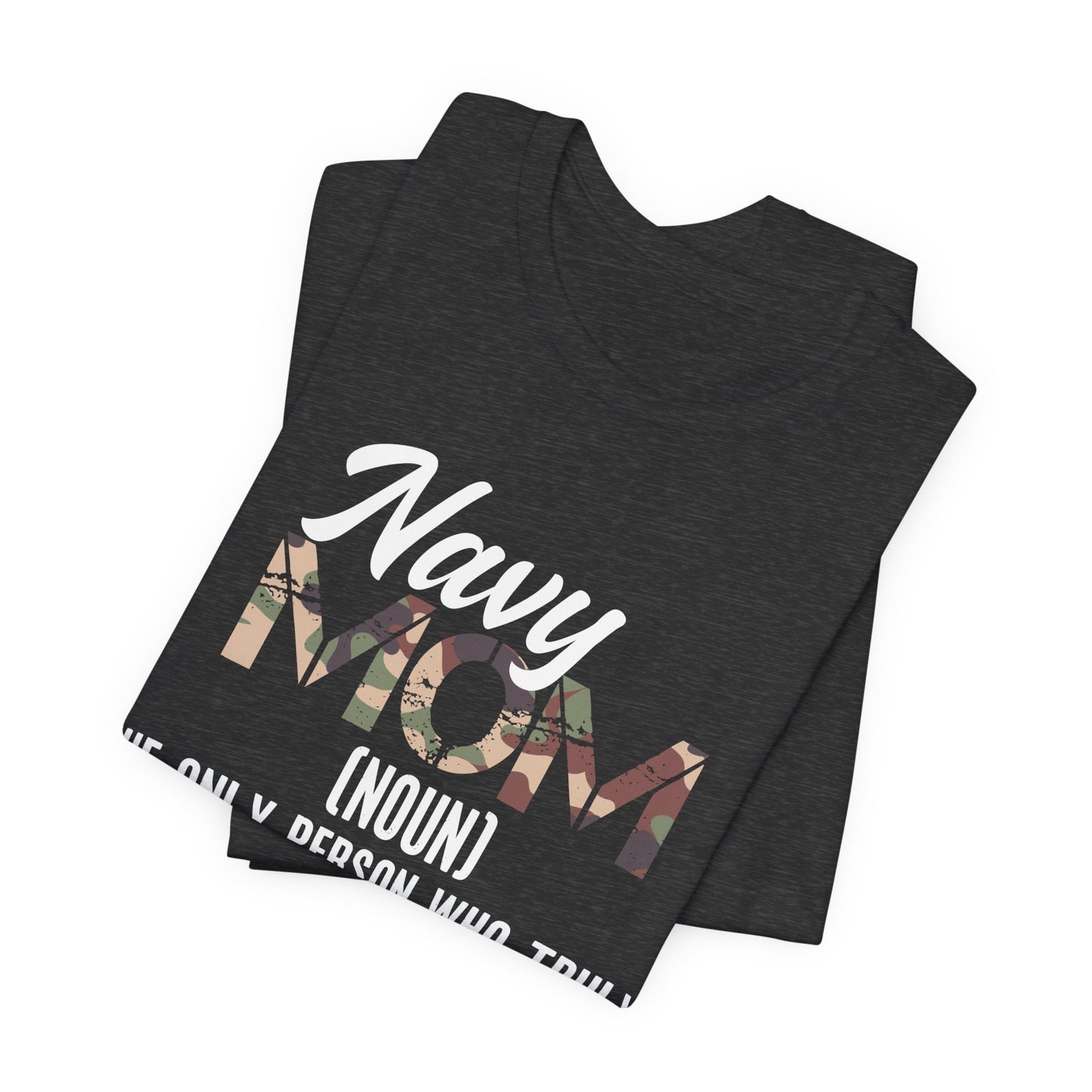 Navy Mom Definition T-Shirt – Military Pride Mom Tee