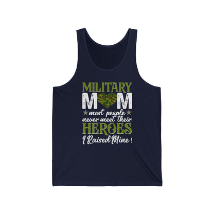 Army Mom Tank Top | Most People Never Meet Their Heroes | Military Gift