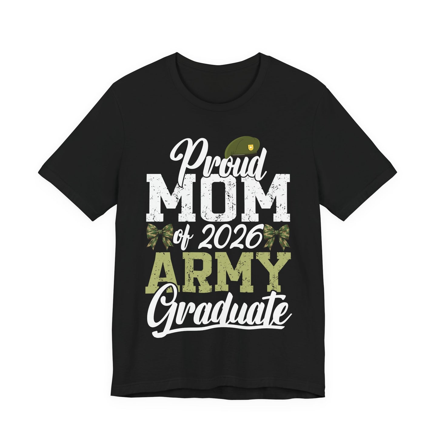 Proud Mom of 2026 Army Graduate T-Shirt