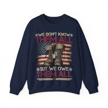 Memorial Day Sweatshirt - "We Don't Know Them All But We Owe Them All" Military Boots & American Flag